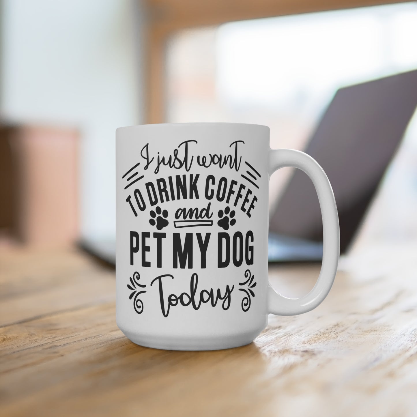Dog Lover Coffee Mug, I Just Want To Drink Coffee And Pet My Dog Quote, Pet Owner Gift, Cute Canine Cup, Dog Paw Print Design