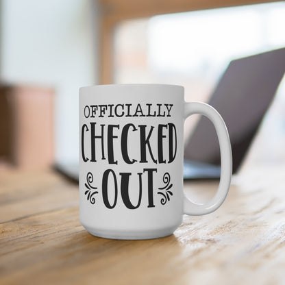 Officially Checked Out Funny Retirement Mug, Black and White Coffee Cup, Humorous Office Farewell Gift Idea