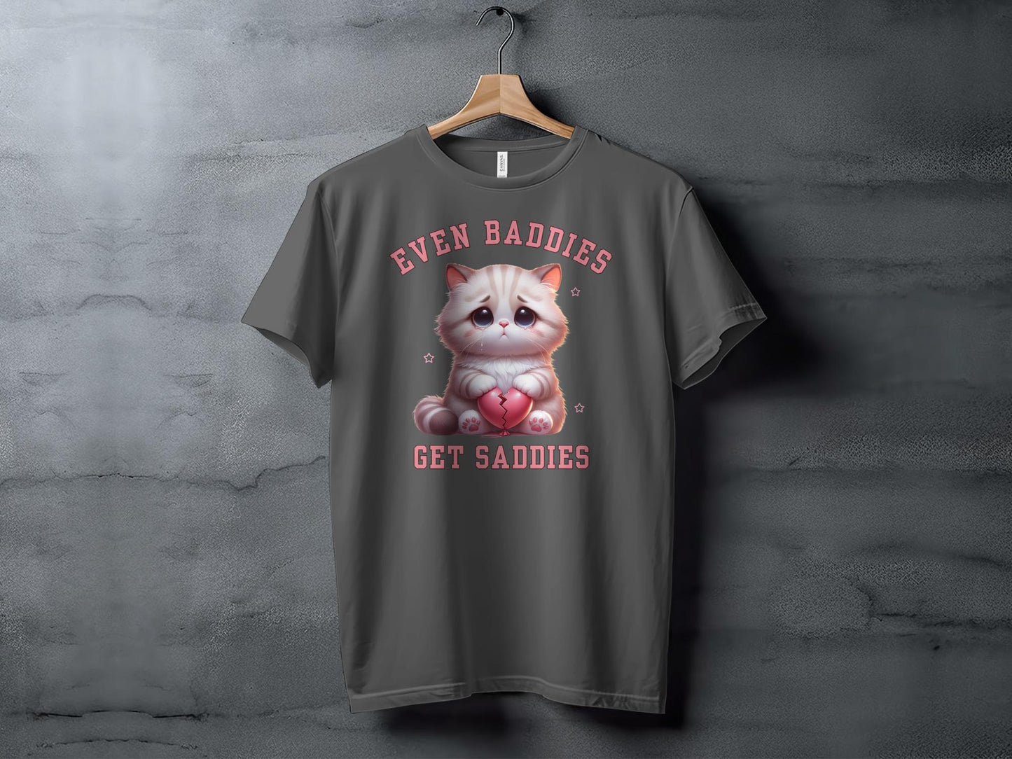 Cute Kitten T-Shirt, Even Baddies Get Saddies Mental Health Positivy Tee, Heartbroken Kitty Graphic Shirt, Soft Comfy Unisex Tee