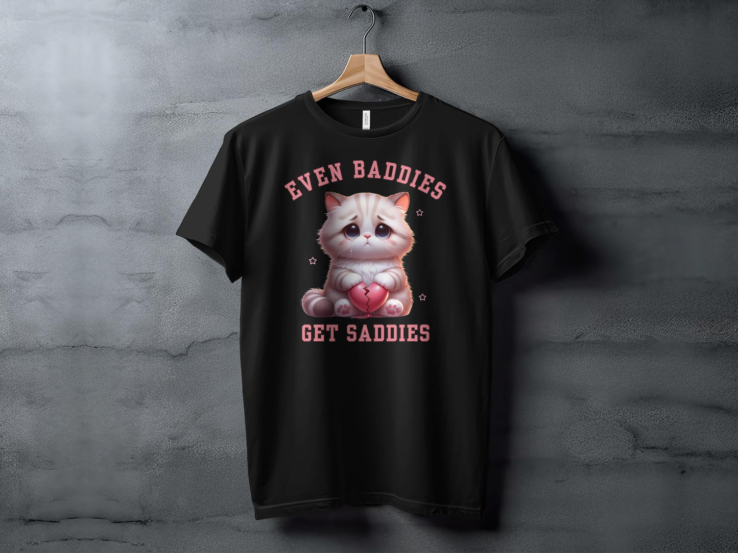 Cute Kitten T-Shirt, Even Baddies Get Saddies Mental Health Positivy Tee, Heartbroken Kitty Graphic Shirt, Soft Comfy Unisex Tee