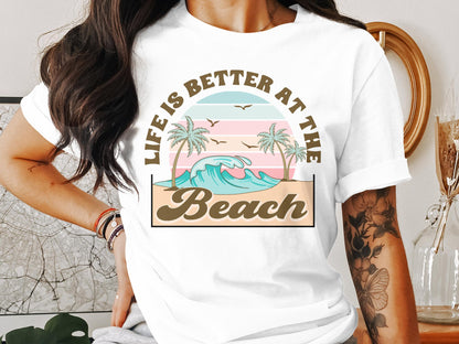 Tropical Beach T-Shirt, Life Is Better At The Beach, Sunset Palm Tree Graphic Tee, Casual Summer Vacation Shirt, Unisex Gift
